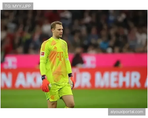 传奇门将诺伊尔谈现代门卫角色演变：从守门到参与第一道防线